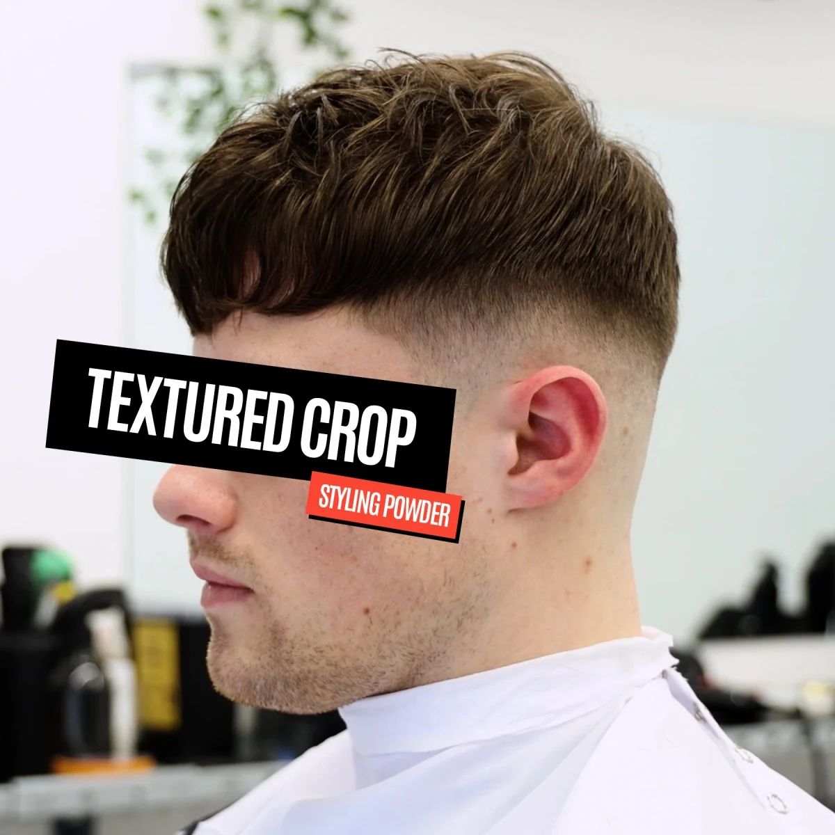 Textured crop with a skin fade styled with Uppercut Deluxe styling powder